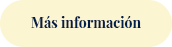 Más información